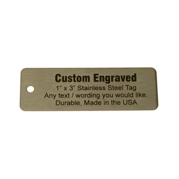 Stainless Steel Tag 1 Inch x 3 Inch CUSTOM ENGRAVED